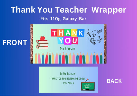 Personalised Thank You Teacher Sweet Chocolate Bar Wrapper For Galaxy School Leaver End Of Term
